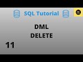 DML DELETE Command - SQL Basics Tutorial - Part 11