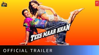 Tees Maar Khan Official Trailer | Akshay Kumar | Katrina Kaif | Farah Khan | Vishal-Shekhar