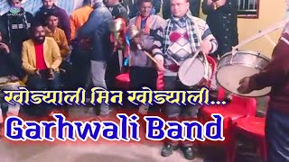 Garhwali Band || Khojyali min Khojyali || Harish brass band