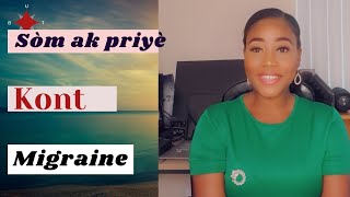 Sòm ak priyè kont maladi migraine| sezi gerizon'w