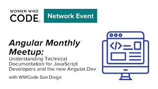 Angular Monthly Meetup: Understanding Technical Documentation for JavaScript Developers
