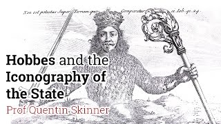Hobbes and the Iconography of the State | Professor Quentin Skinner