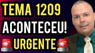 Tema 1209 - Novidade Urgente 2025