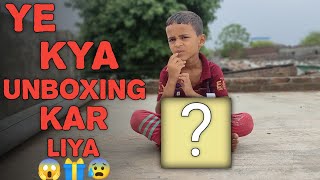 Ye Kya Unboxing Kar Liya 😰😱😨  || #huzaifvlogs  || @souravjoshivlogs7028
