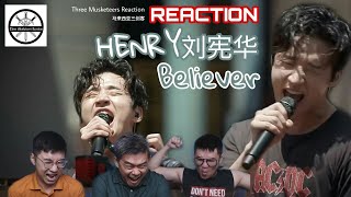 【REACTION】Henry刘宪华 [Believer] （工地版）一人乐队再次让三剑客看得目瞪口呆！||3 Musketeers Reaction马来西亚三剑客【ENG SUB】