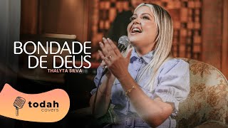 Thalyta Silva | Bondade de Deus [Cover Isaias Saad]