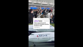 Delta suspends special service for Congress until the shutdown ends