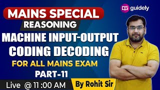 Machine Input Output | Coding Decoding Reasoning | IBPS PO/CLERK Mains | RRB | Rohit Sir