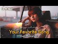 YOUR FAVORITE SONG (LOST MEMORIES) | Official Video Lyrics