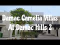 Damac Camelia Villas At Damac Hills 2 - Luxury, Location, And Convenience