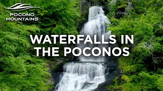 Waterfalls in the Pocono Mountains