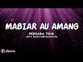 Mabiar Au Amang - Persada Trio || Lirik Lagu Batak