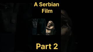 A Serbian film | Part -2 | #worldcinema #Duniyabharkicinema