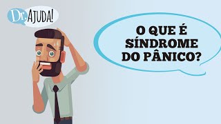 SÍNDROME DO PÂNICO: O QUE É ?