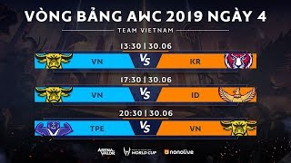 Vòng bảng giải đấu AWC 2019 - Bảng B - Ngày 4 - Garena Liên Quân Mobile