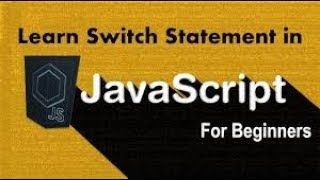 Switch Case Statements in Java Script | Java Script Course | Episode 4
