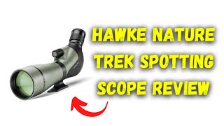 Hawke Nature Trek Spotting Scope Review: Our Verdict