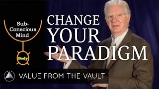 How to Change a Paradigm | Bob Proctor