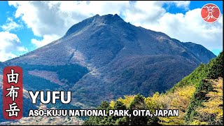 2 Volcanoes, 1 Hike Day - Yufudake 由布岳 - Oita - 10/29/2023