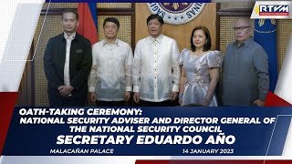 Oath-taking Ceremony of NSA and DG of the National Security Council Secretary Eduardo Año 1/14/2023