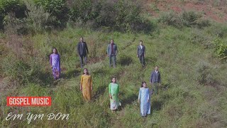 Khasi Gospel Song II Em Ym Don II Official Music Video II Gospel Song