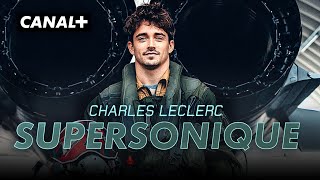 Charles Leclerc à bord d’un Rafale – Supersonique – CANAL+