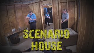 The Scenario House