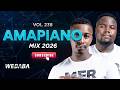 AMAPIANO MIX 2026 Vol 238 | Dj Webaba