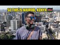 Nigerian's Seriously Surprising First Impressions Of Nairobi & CULTURE Shocks In Kenya