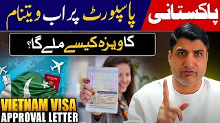 How to Get Vietnam Visa Approval Letter from Pakistan in 2025?