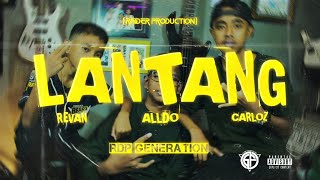 LANTANG - RDP GENERATION HIP-HOP - Original song