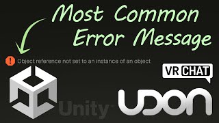 Object reference not set to the instance of an object - Unity - Udon / VRChat SDK3.0