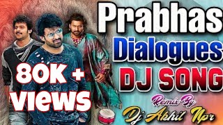 Prabhas Birthday Special Dj Song 2021 | Pan India Star Prabhas | Dj Akhil Npr