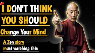 "I Don't Think You Should Buddha Story|| Change Your Mind English Story