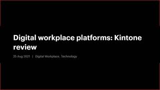 The Digital Workplace  Kintone Review