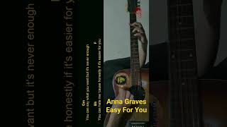 Anna Graves - Easy For You Guitar Chords cover #shorts