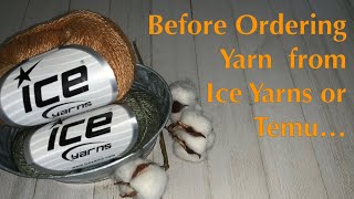 Watch this Before You Order Yarn from Temu or Ice Yarns! (Estimating Yarn Weight)