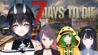 [7Days to Die]最終回！三回目のブラッドムーンまで突っ走るぞ！[#新人Vtuber #天狐楓]