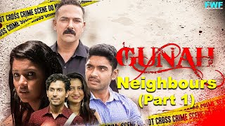 Neighbours - Gunah Episode 01 (Part 1) | FWFOriginals