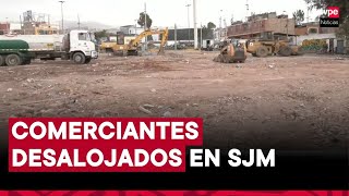 Más de 1,000 comerciantes desalojados en SJM para la construcción de la vía expresa