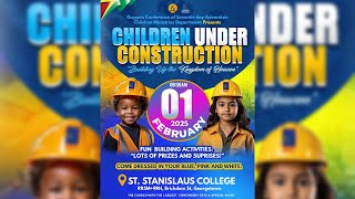 Children Under Construction || Children Ministries Department || Guyana Conference of SDAs