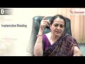 how do i know if its a miscarriage or normal bleeding pregnancy dr. h s chandrika doctors circle