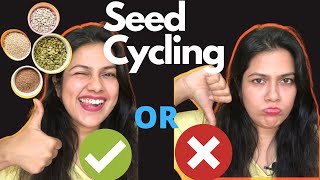 I Tried Seed Cycling for 3 Months | Review- Irregular Periods | Menopause | Hormonal Imbalance Hindi