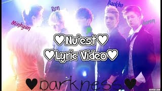 Nu`est Lyric Video - Darkness