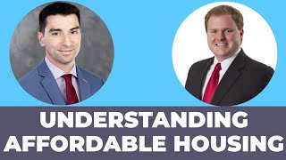 Understanding Affordable Housing with Brad Butler