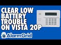 Clearing a Low Battery On a VISTA P-Series Panel