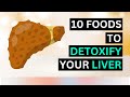 Top 10 Liver Detoxifying Foods for Rapid Fat Loss and Cleansing