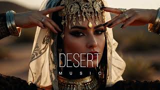 Desert Music - Ethnic & Deep House Mix 2024 [Vol.64]