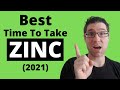 When to take ZINC Supplements (Best Time/Tips) 2021