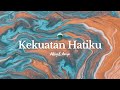 Kekuatan Hatiku | Abby & Anya | Pujian Khusus - Mount Carmel Church